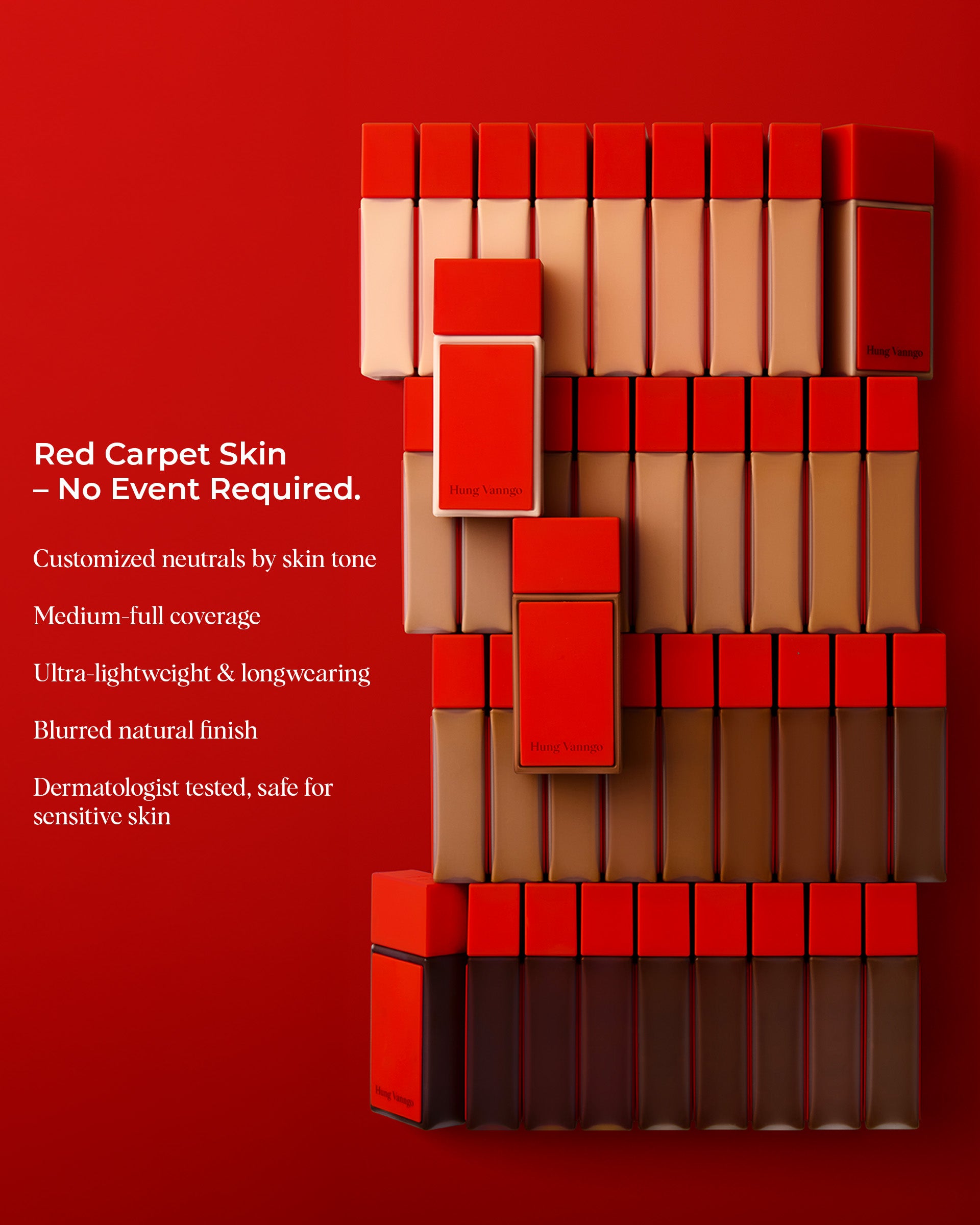 A set of Hung Vanngo Beauty foundation products arranged in a staircase pattern on a solid red background, with white text on the left describing a 'Red Carpet Skin' formula. The tubes show various neutral shades from light beige to deep brown